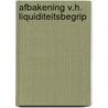Afbakening v.h. liquiditeitsbegrip by Klyn