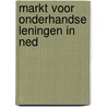 Markt voor onderhandse leningen in ned by Jongman