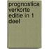 Prognostica verkorte editie in 1 deel