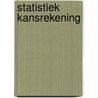 Statistiek kansrekening door Jorge Bolle