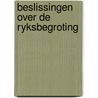 Beslissingen over de ryksbegroting by Koopmans