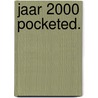 Jaar 2000 pocketed. door Kahn