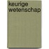 Keurige wetenschap