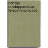 Richtlijn randapparatuur telecommunicatie door P. de Beer