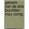 Geheim van de drie burchten msx-comp. door Sickler