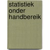 Statistiek onder handbereik door A. Oosterhoorn