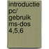 Introductie PC/ gebruik MS-DOS 4,5,6
