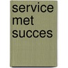 Service met succes door B. Rodekurth