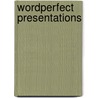 Wordperfect presentations door Richard Bouwman