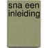 Sna een inleiding