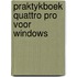 Praktykboek quattro pro voor windows