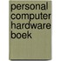 Personal computer hardware boek