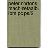 Peter nortons machinetaalb. ibm pc ps/2 door Andre Norton