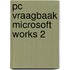 Pc vraagbaak microsoft works 2
