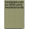 Kwaliteitskunde iso 9000-serie kwaliteitshandb door Heer
