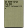 Pc zakboekje ms-dos batch-programma s door Jamsa