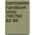 Carrosserie handboek volvo 740/760 82-89