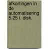 Afkortingen in de automatisering 5.25 i. disk. door Onbekend