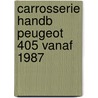 Carrosserie handb peugeot 405 vanaf 1987 by P.H. Olving