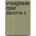 Vraagbaak opel ascona c