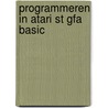 Programmeren in atari st gfa basic by Beerens