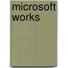 Microsoft works door Robert Cowart
