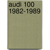 Audi 100 1982-1989 by P.H. Olving
