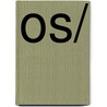 Os/ by Andrew Duncan