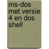 Ms-dos met versie 4 en dos shell by Van Wolverton