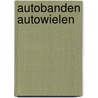 Autobanden autowielen by Grater