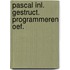 Pascal inl. gestruct. programmeren oef.