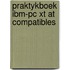 Praktykboek ibm-pc xt at compatibles