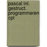 Pascal inl. gestruct. programmeren cpl door Stuart Findlay