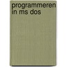 Programmeren in ms dos by Wolverton