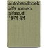 Autohandboek alfa romeo alfasud 1974-84