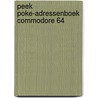 Peek poke-adressenboek commodore 64 by Rugheimer