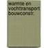 Warmte en vochttransport bouwconstr.