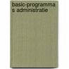 Basic-programma s administratie by Vyftigschild