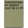 Toepassingen en spellen voor de zx 81 by Voorburg