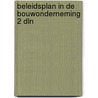 Beleidsplan in de bouwonderneming 2 dln door Onbekend