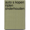 Auto s kopen rijden onderhouden door Trommelmans