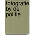 Fotografie by de politie