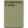 Zendamateur in actie door Deforce