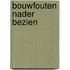 Bouwfouten nader bezien
