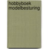 Hobbyboek modelbesturing by Rabe