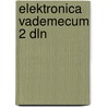 Elektronica vademecum 2 dln door L.A. Hegeman