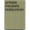 Antieke meubels restaureren by Pater Hayward
