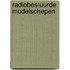 Radiobestuurde modelschepen