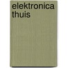 Elektronica thuis door Fischer