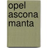 Opel ascona manta by Ball